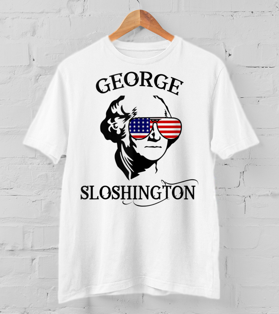 George Sloshington American Flag Sunglasses Mount Sloshmore T-Shirt