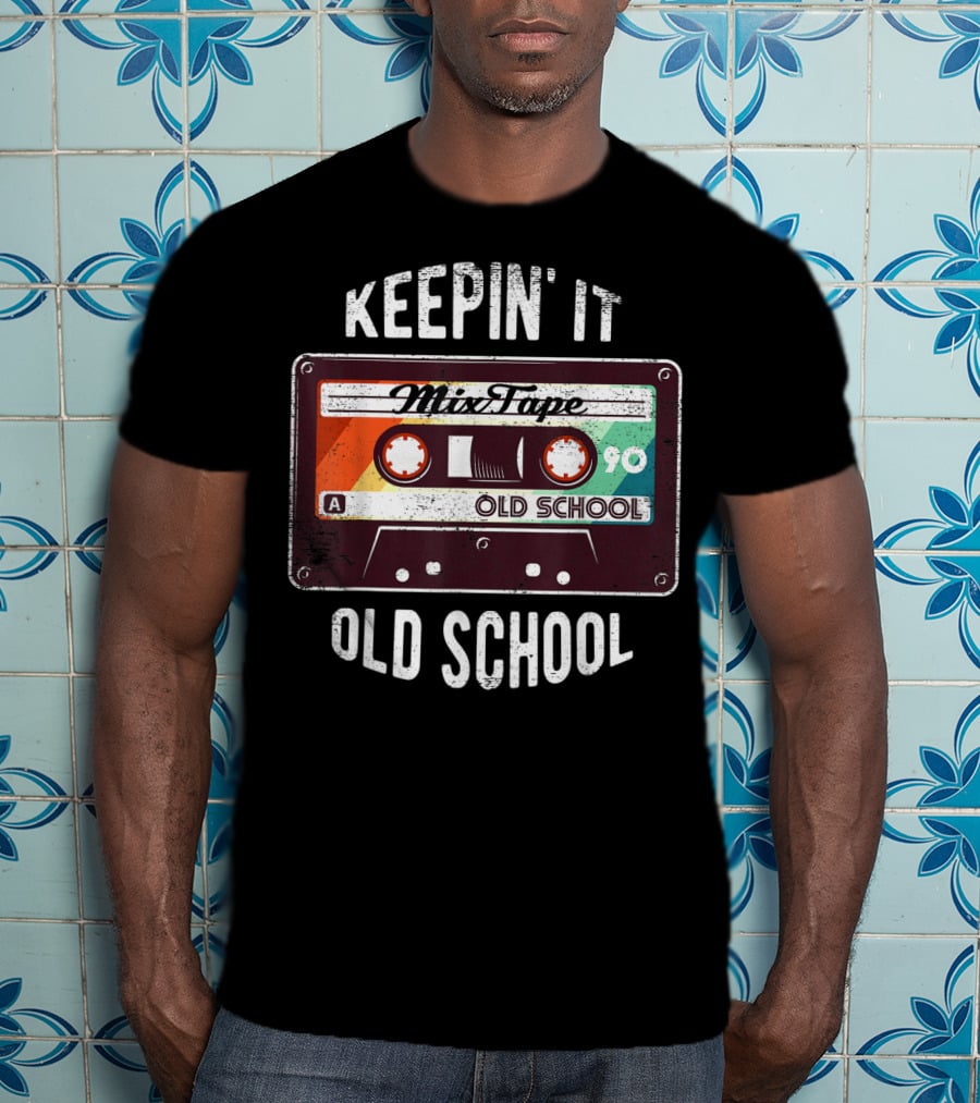 Keepin' It Old School Mixtape 90 Cassette T-Shirt