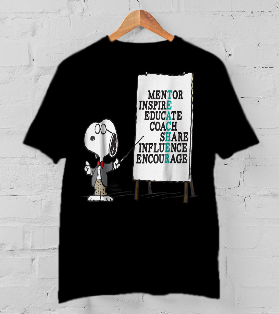 Peanuts Snoopy Teacher Mentor Inspire Educate Coach Share Influence Encourage T-Shirt