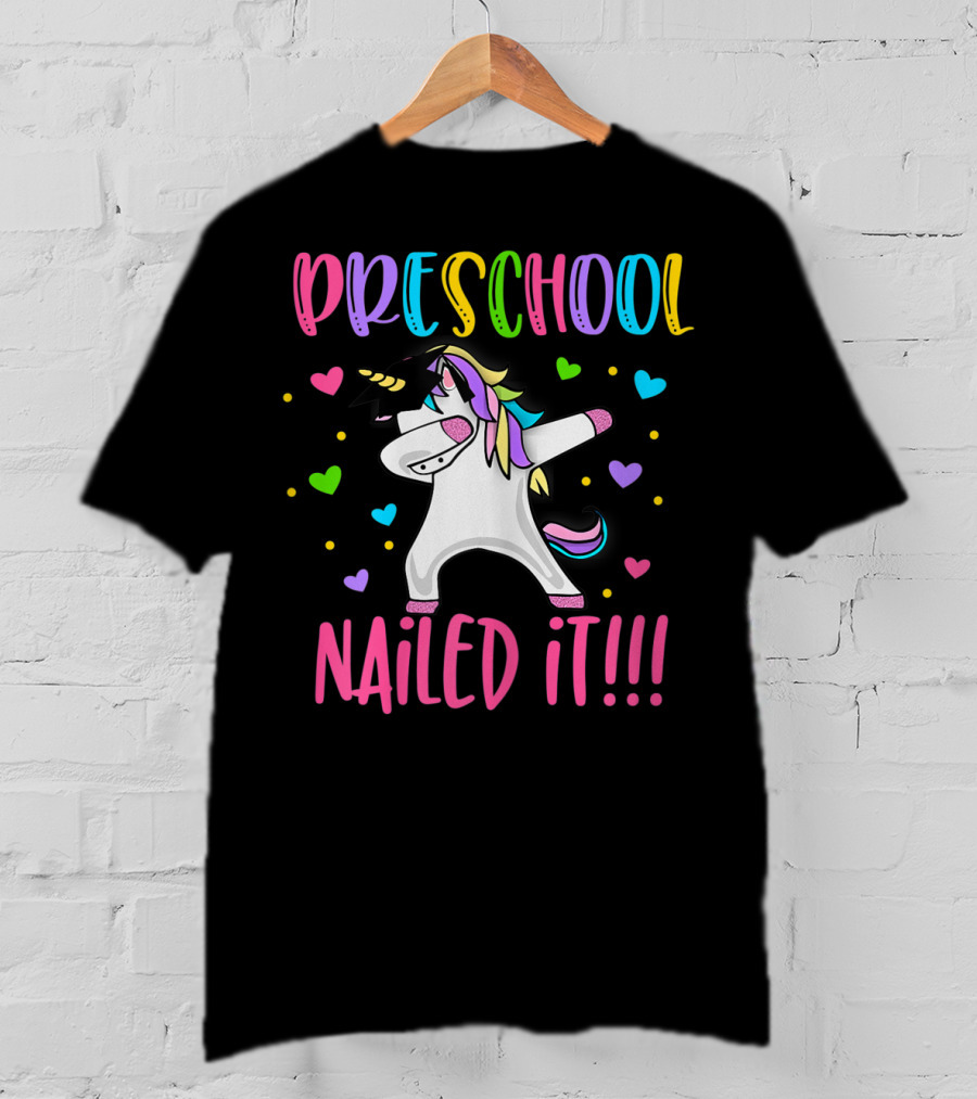 Preschool Nailed It Dabbing Unicorn T-Shirt