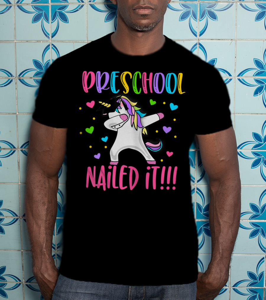 Preschool Nailed It Dabbing Unicorn T-Shirt