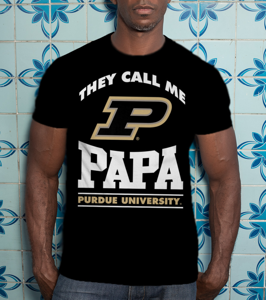 Purdue Boilermakers They Call Me Papa Purdue University T-Shirt
