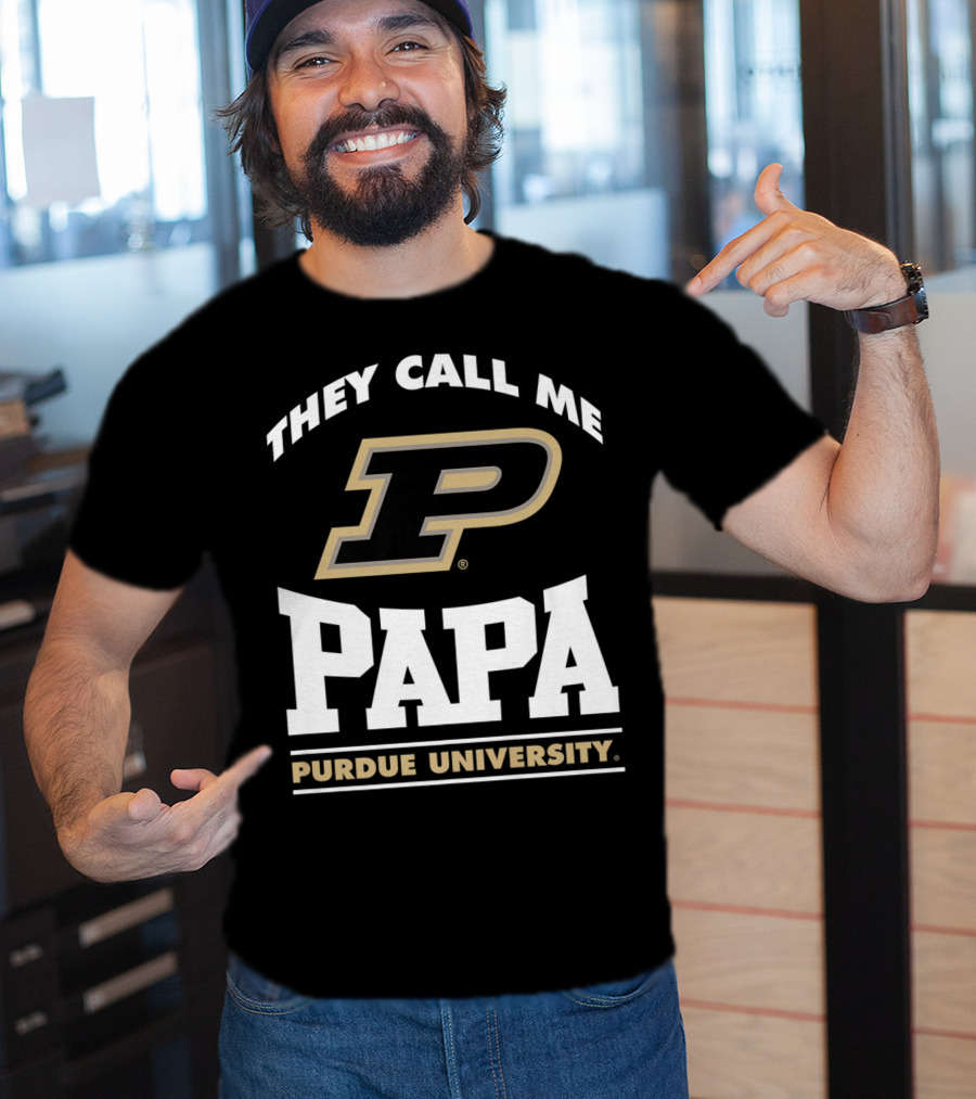 Purdue Boilermakers They Call Me Papa Purdue University T-Shirt