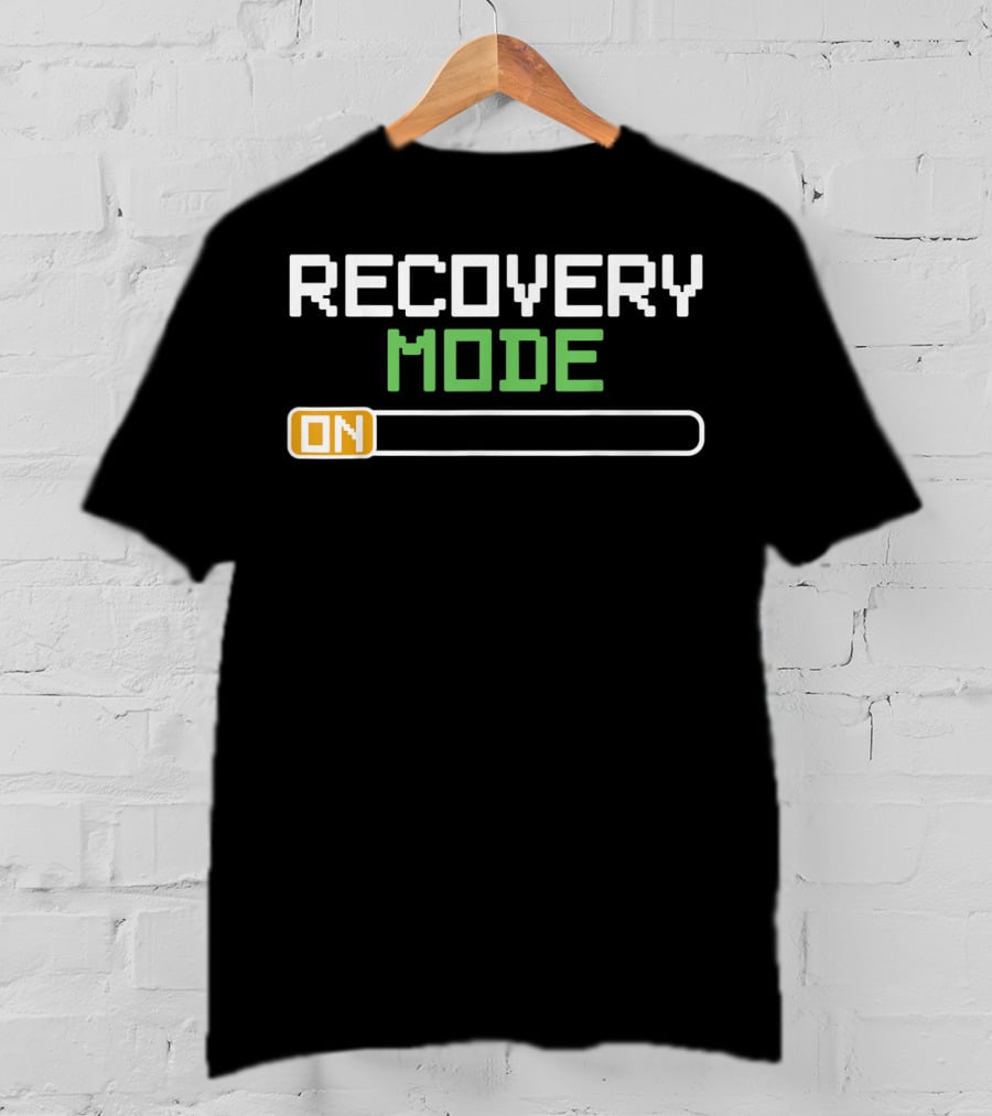 Recovery Mode On Funny Get Well Injury Message T-Shirt