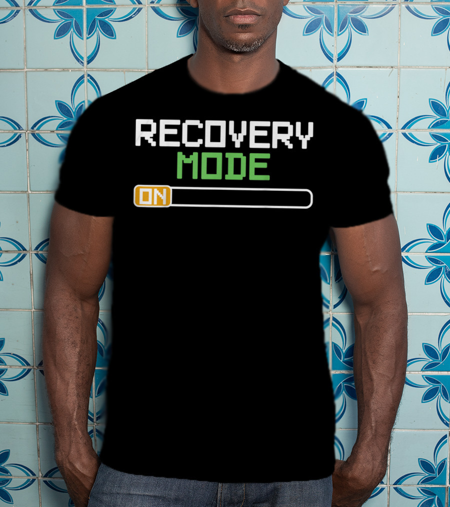 Recovery Mode On Funny Get Well Injury Message T-Shirt