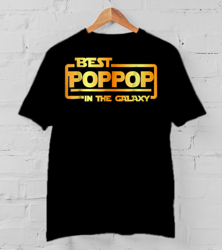Best Poppop In The Galaxy T-Shirt