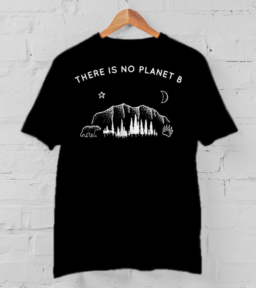 There Is No Planet B Bear Camping Nature Moon Stars T-Shirt