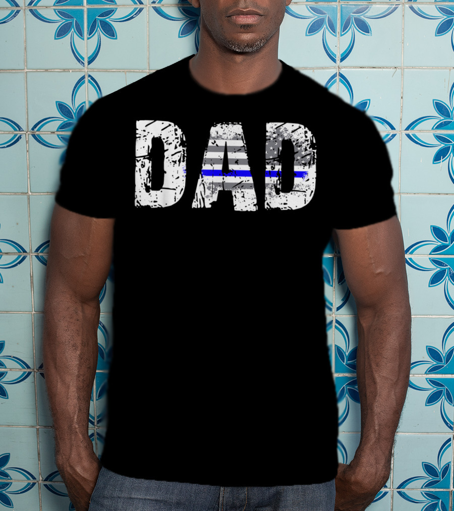 Thin Blue Line Flag Dad Police Father T-Shirt