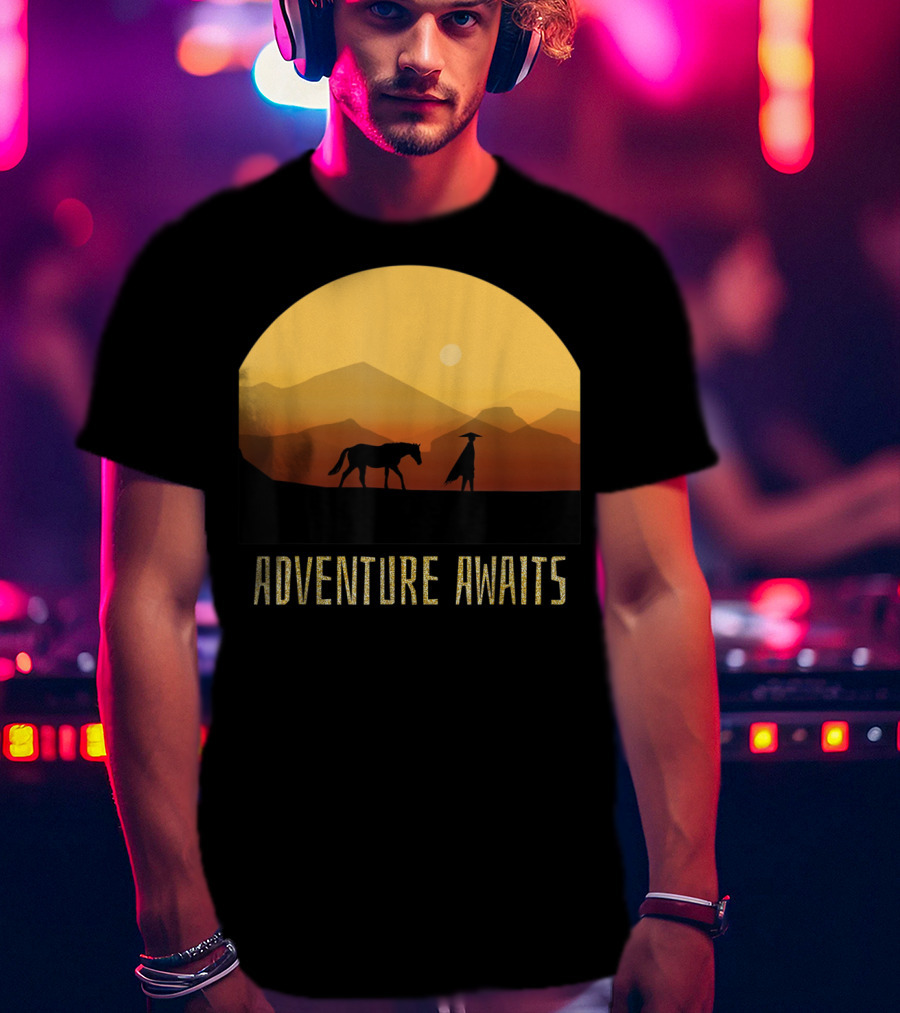 Adventure Awaits Sunset Man Horse Mountains T-Shirt