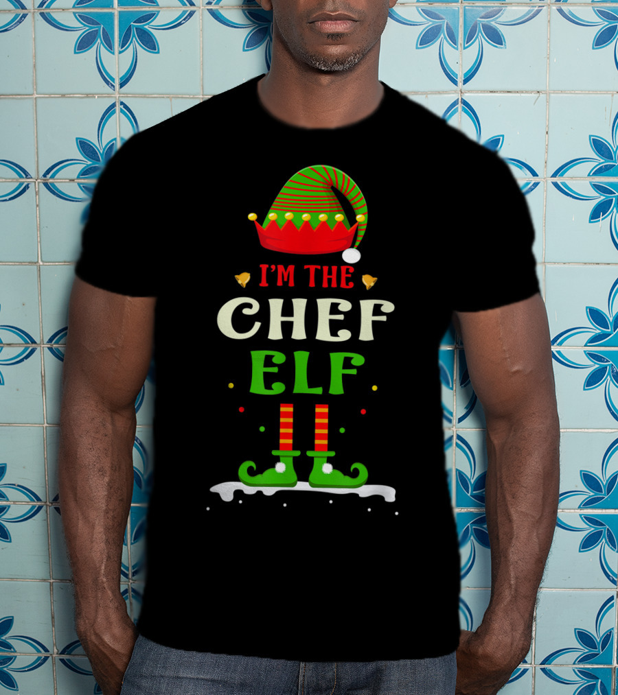 I'm The Chef Elf Christmas Hat And Striped Shoes T-Shirt