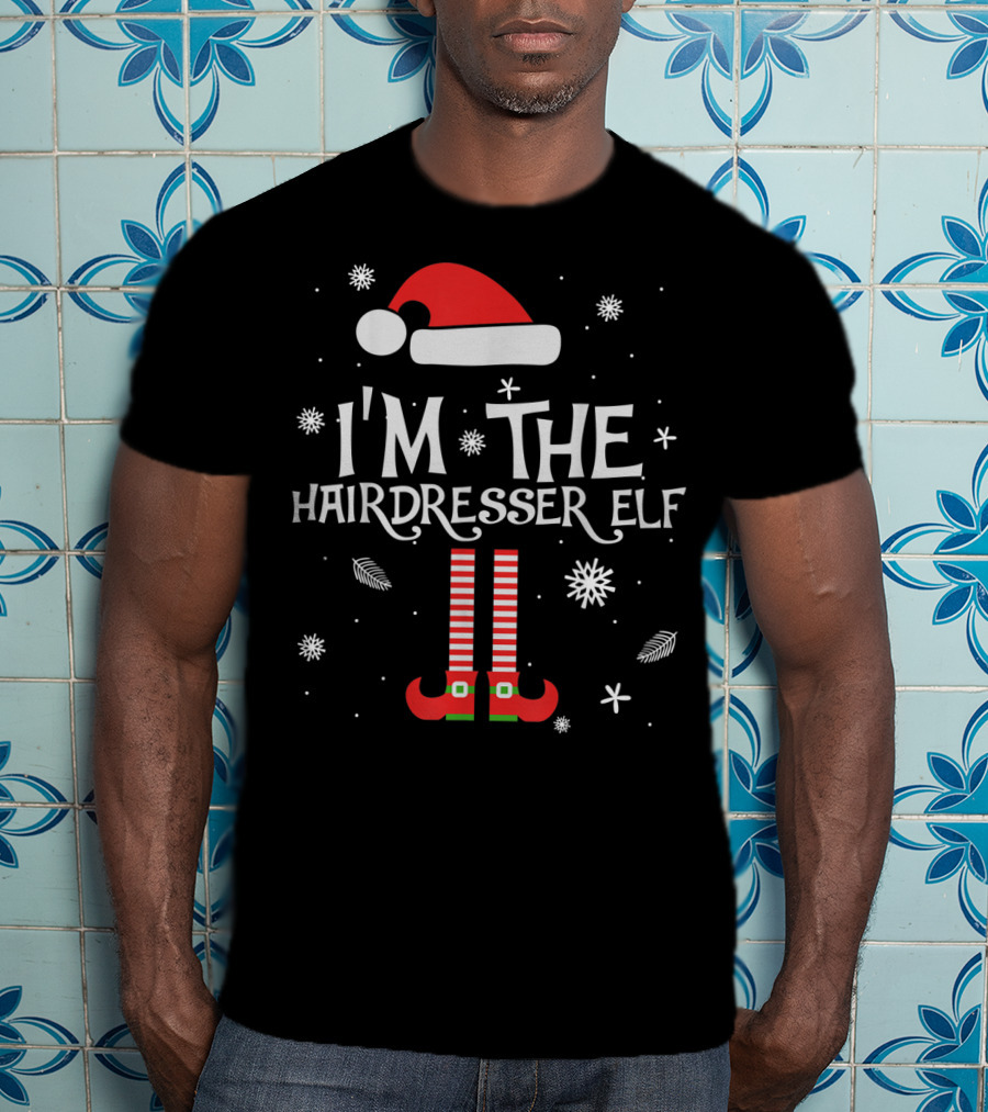 I'm The Hairdresser Elf Christmas Snowflakes And Santa Hat T-Shirt