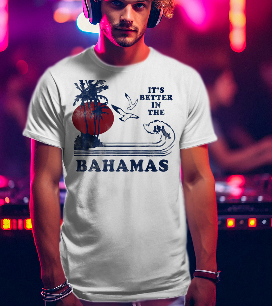 It's Better In The Bahamas Vintage 80S 70S Palm Trees Sunset T-Shirt