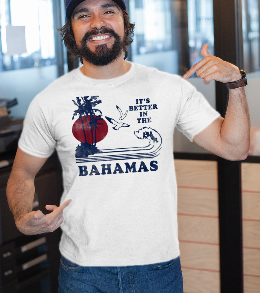 It's Better In The Bahamas Vintage 80S 70S Palm Trees Sunset T-Shirt