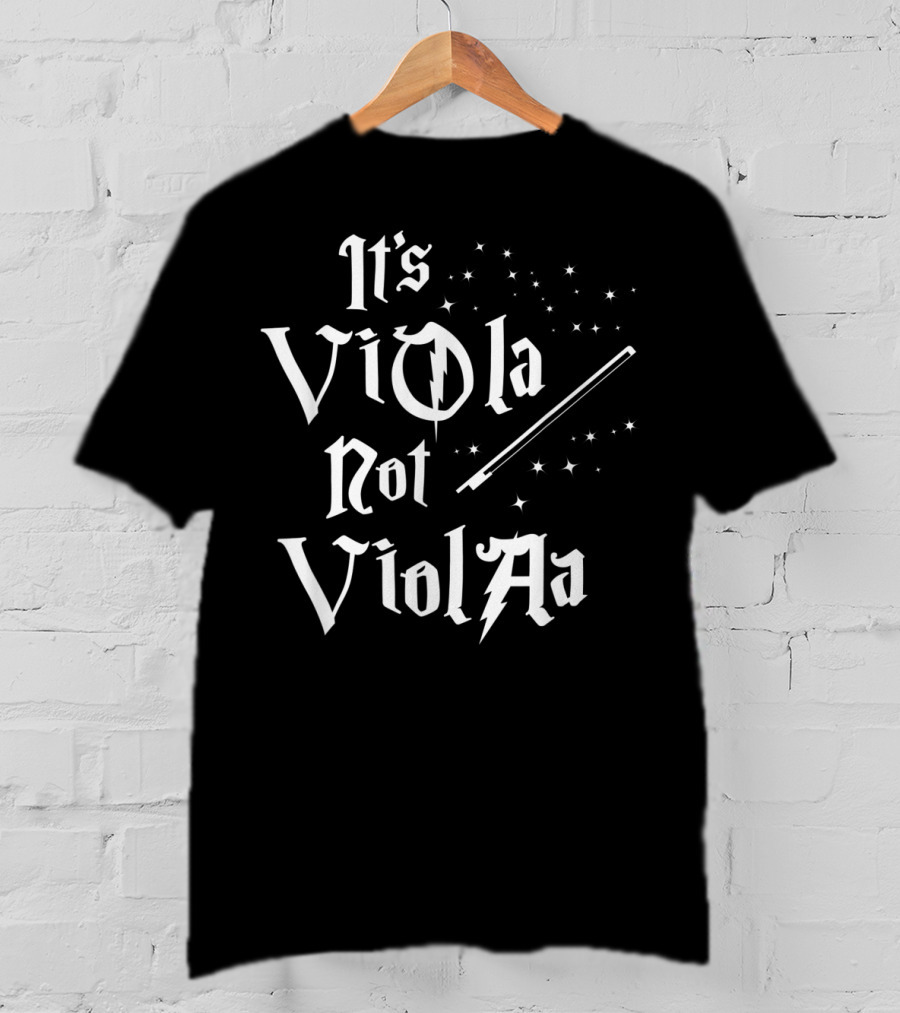 It's Viola Not Violin Magic Wand Stars T-Shirt