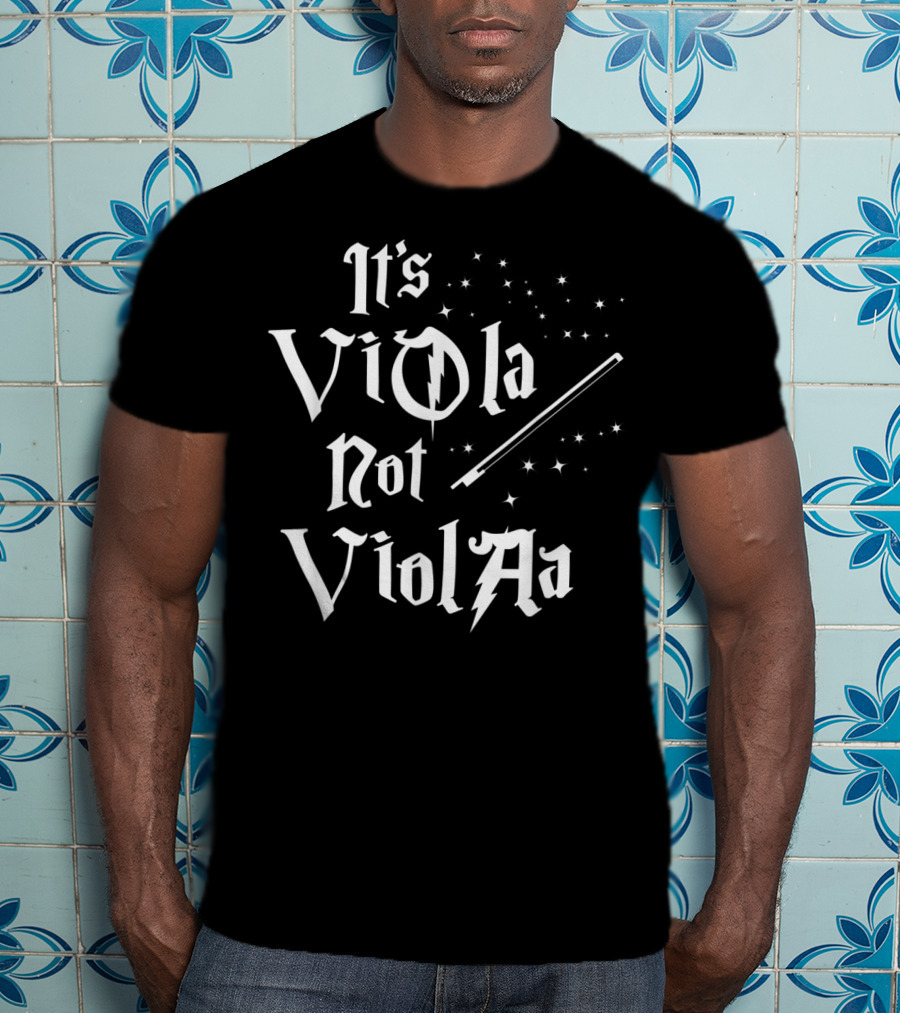 It's Viola Not Violin Magic Wand Stars T-Shirt