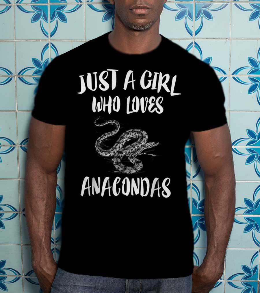 Just A Girl Who Loves Anacondas Snake T-Shirt
