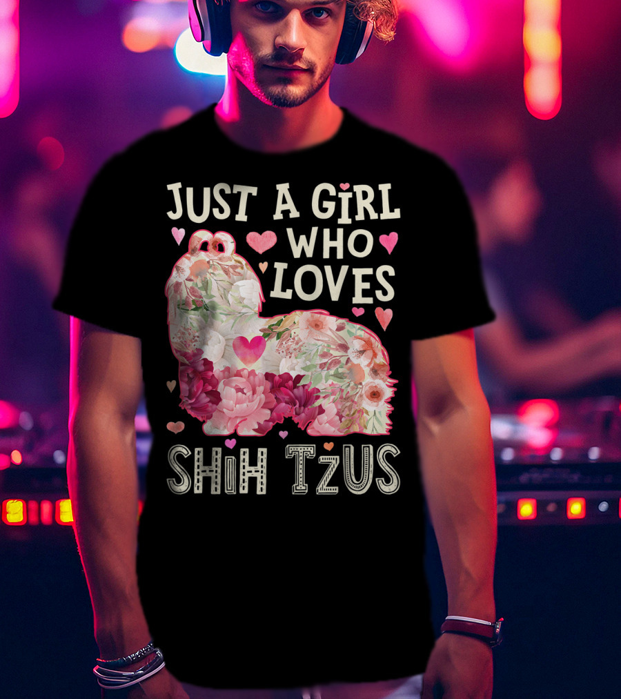 Just A Girl Who Loves Shih Tzus Floral Heart T-Shirt