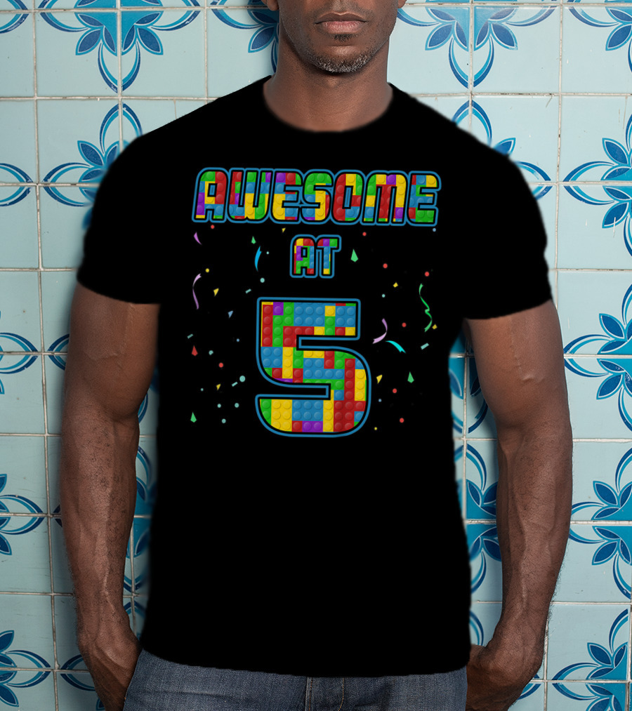 AWESOME AT 5 Kids 5 Years Old Birthday Age Five Blocks T-Shirt