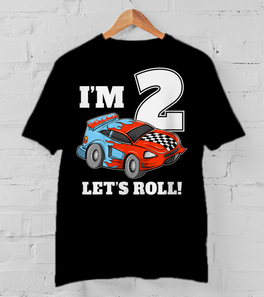 I'm 2 Let's Roll Race Car Kids 2nd Birthday Boy T-Shirt