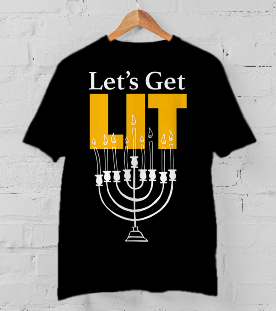 Let's Get Lit Menorah Ladies Kids Lots Hanukkah T-Shirt