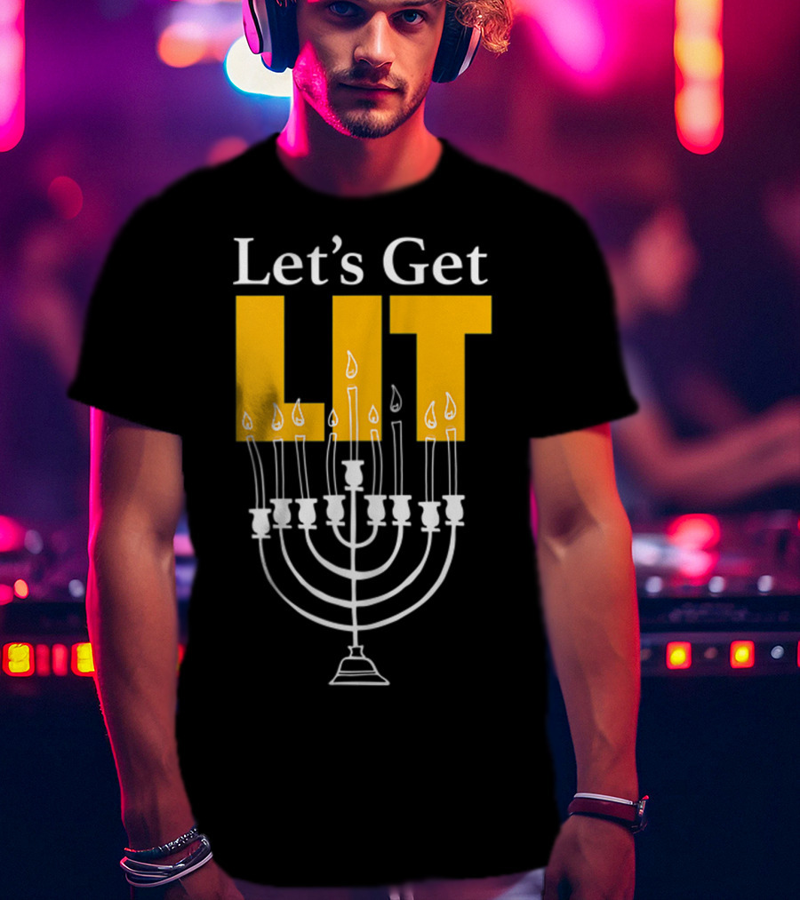 Let's Get Lit Menorah Ladies Kids Lots Hanukkah T-Shirt