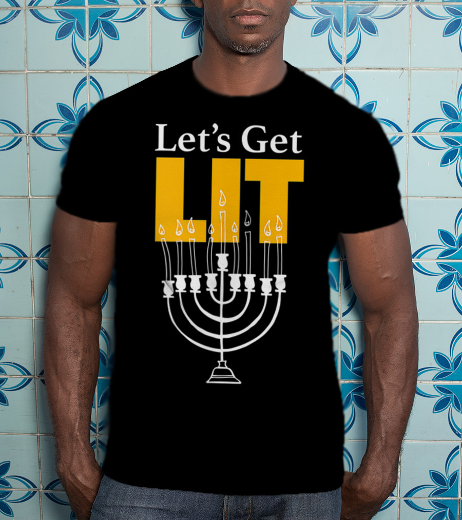 Let's Get Lit Menorah Ladies Kids Lots Hanukkah T-Shirt