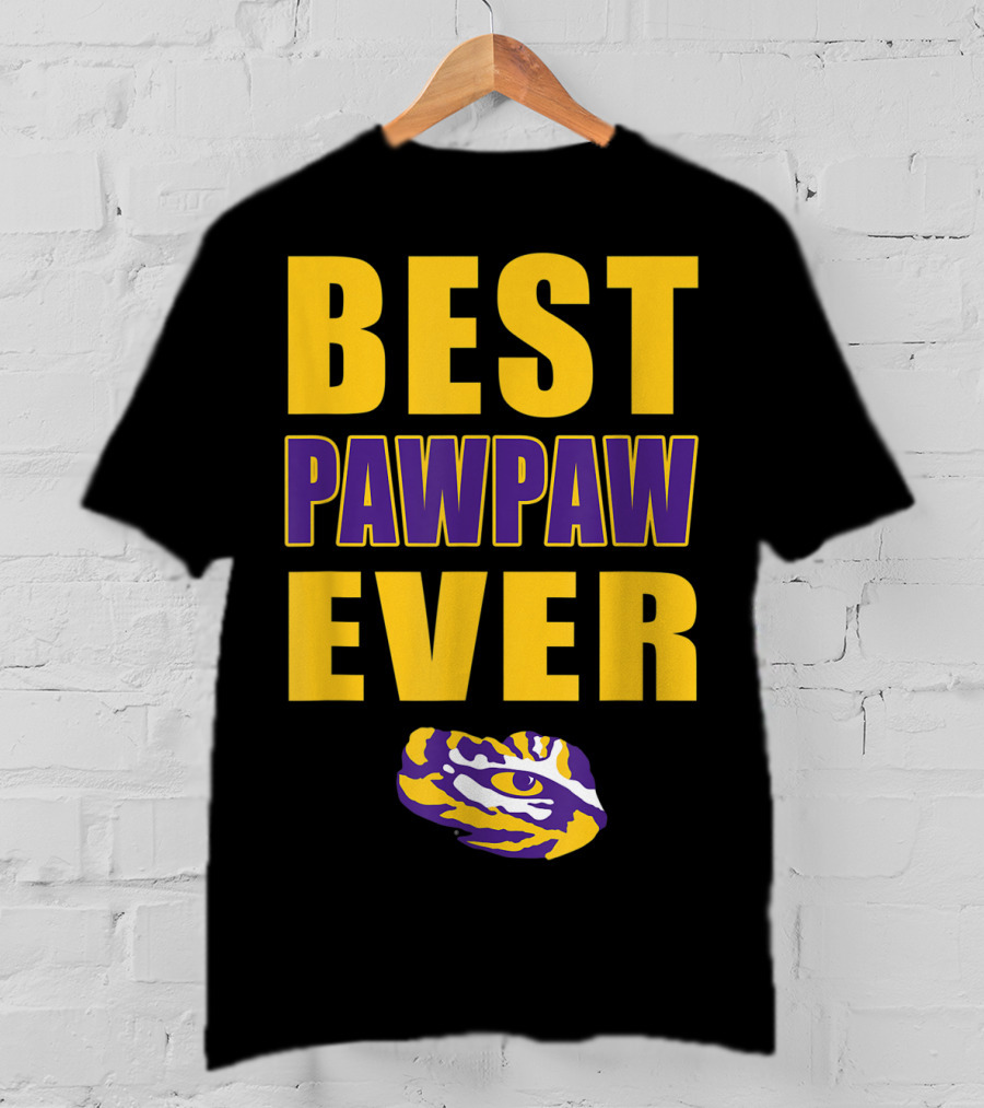 Best Pawpaw Ever LSU Tigers Fan T-Shirt