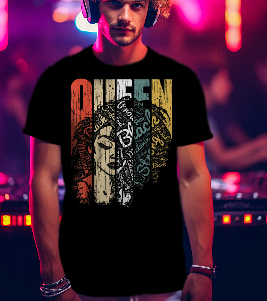 Queen Melanin Black Strong Empowered African American Woman T-Shirt