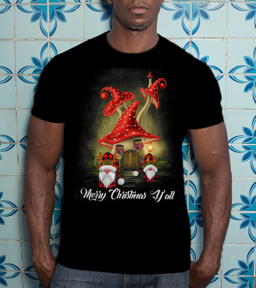 Merry Christmas Y'all Gnome Red Mushroom House T-Shirt