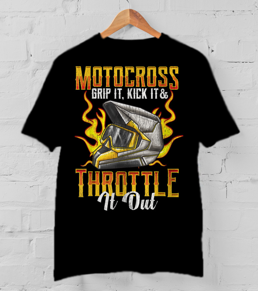 MOTOCROSS Grip It Kick It Throttle It Out Helmet Flame T-Shirt