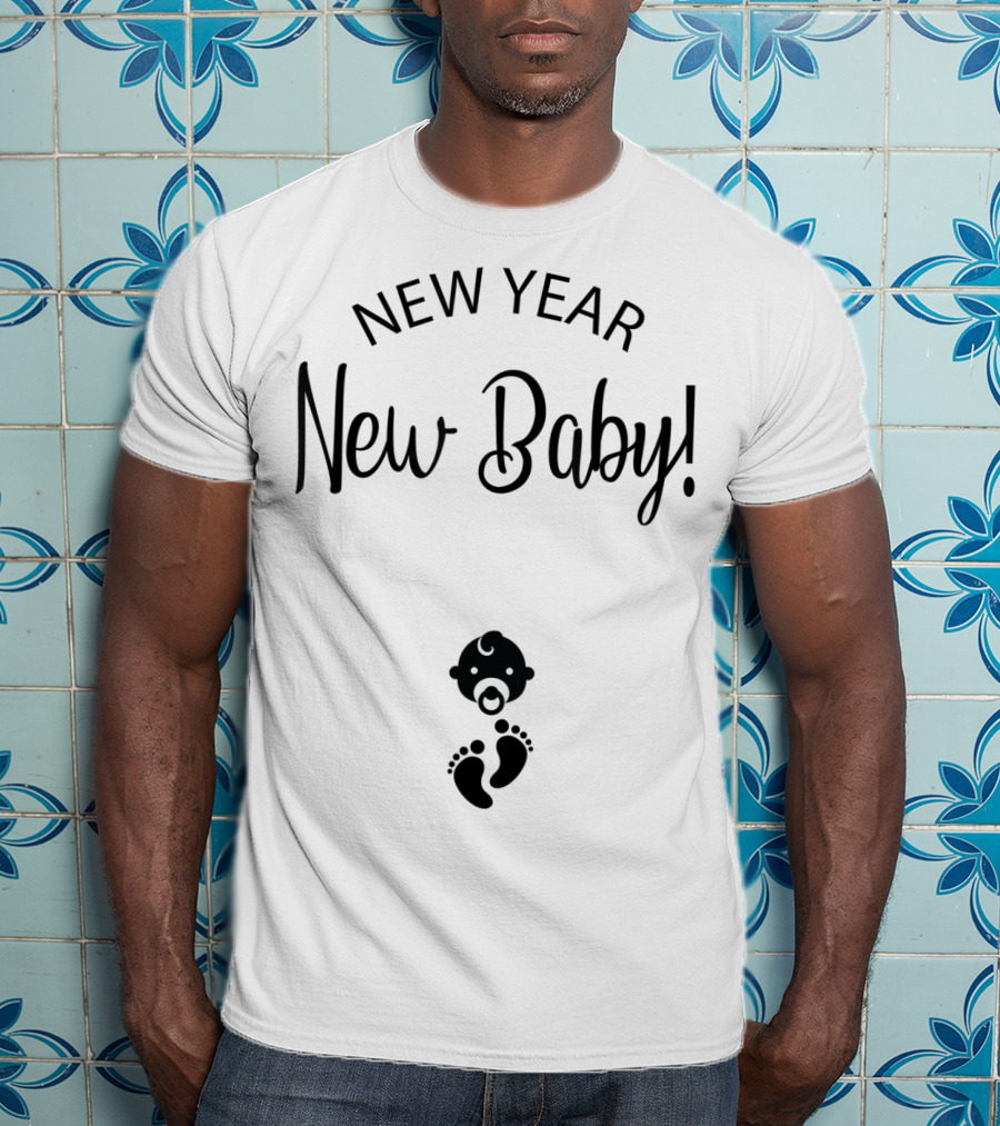New Year New Baby T-Shirt