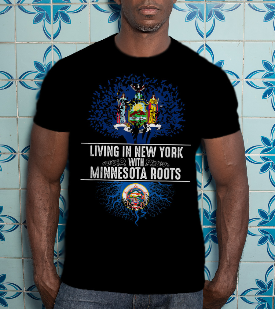 Living In New York With Minnesota Roots State Tree Flag T-Shirt