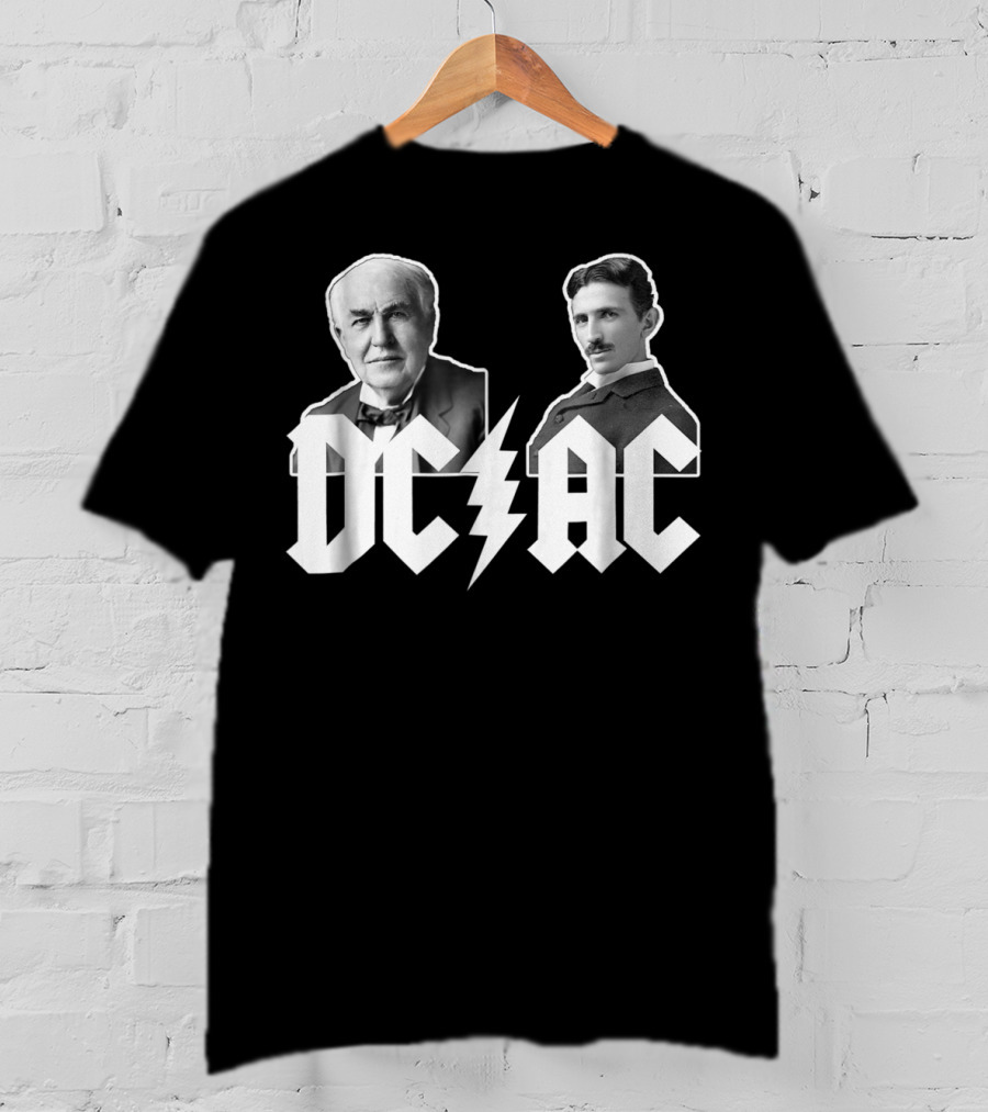 Nikola Tesla Thomas Edison DC AC Electric War T-Shirt