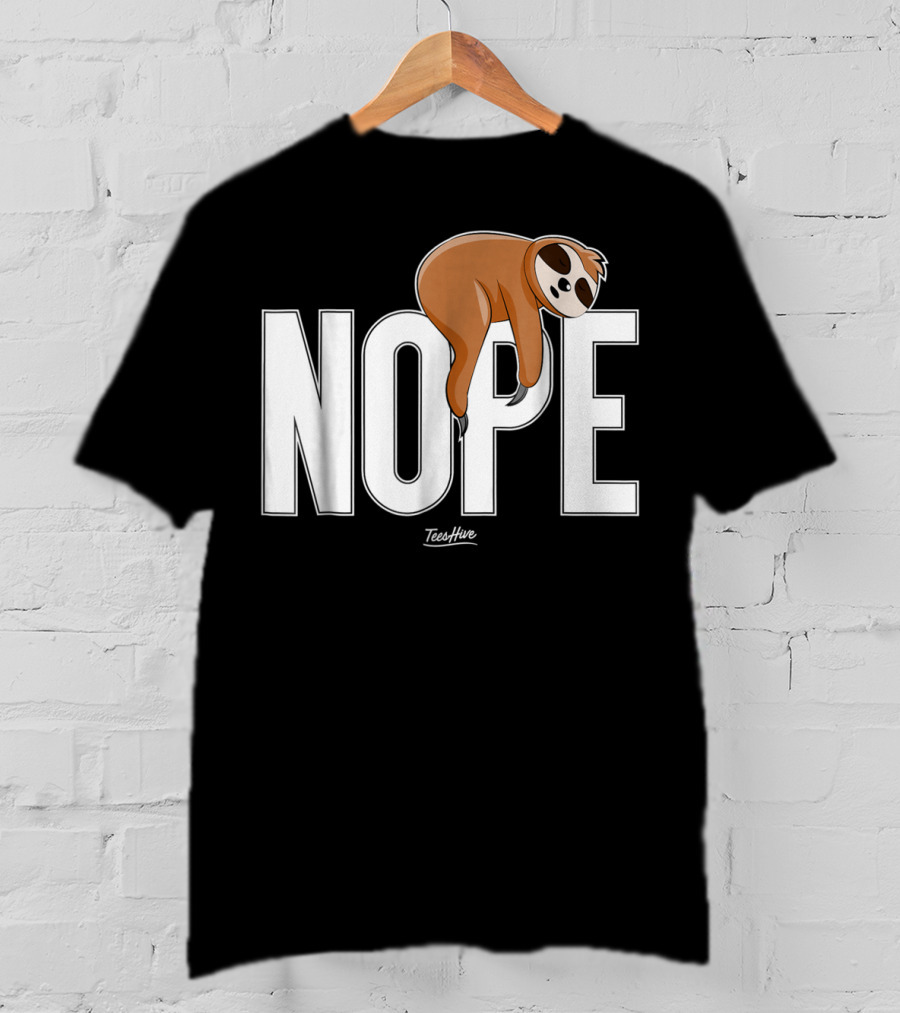 Nope Sloth Nap Lazy Teeshive Graphic Funny Sloth T-Shirt