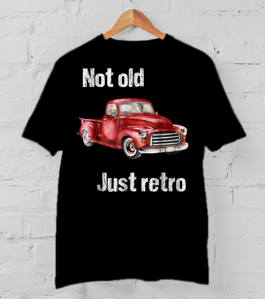 Not Old Just Retro Vintage Red Pick Up T-Shirt