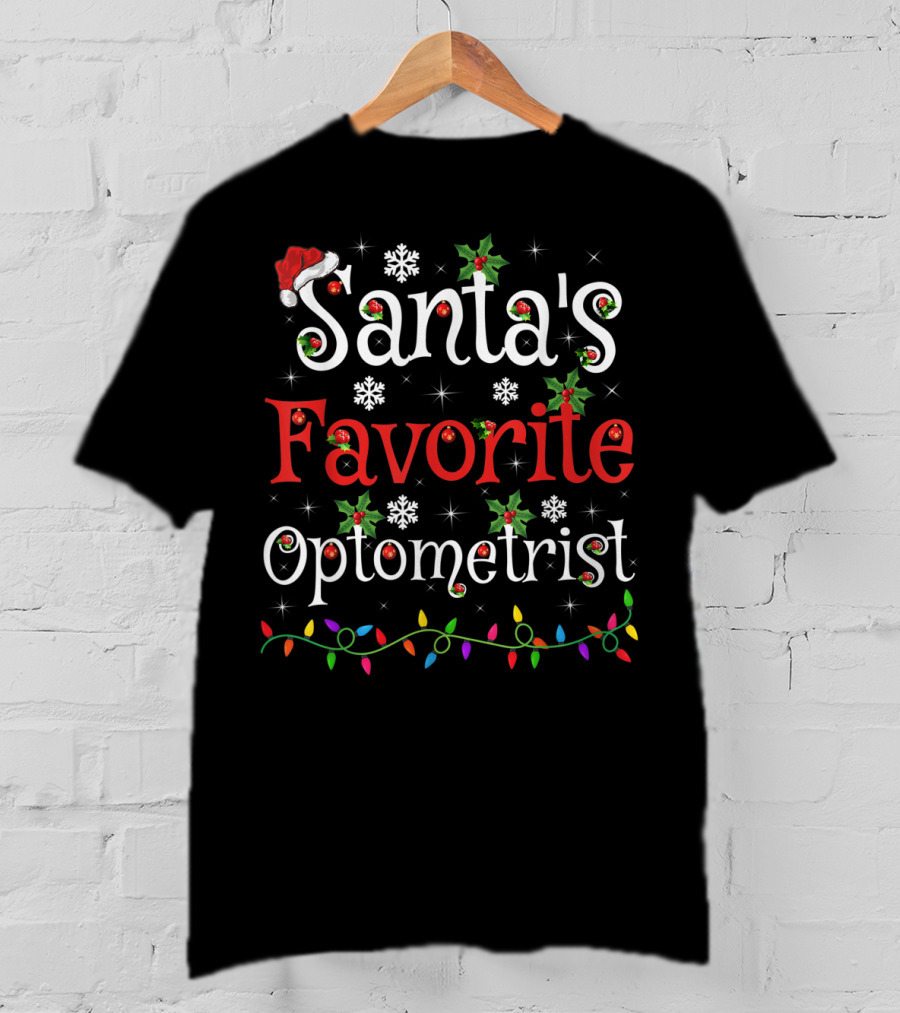 Santa's Favorite Optometrist Xmas Lights Snowflakes Holly T-Shirt
