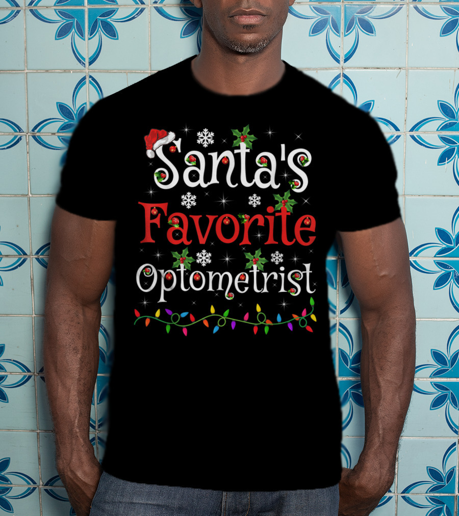 Santa's Favorite Optometrist Xmas Lights Snowflakes Holly T-Shirt
