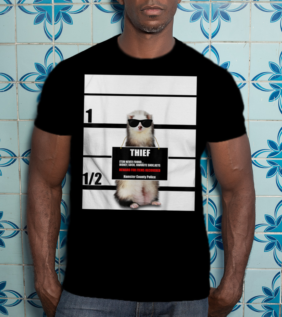 Pet Ferret Thief Mugshot Hamster County Police Funny Ferret Reward For Items Recovered T-Shirt