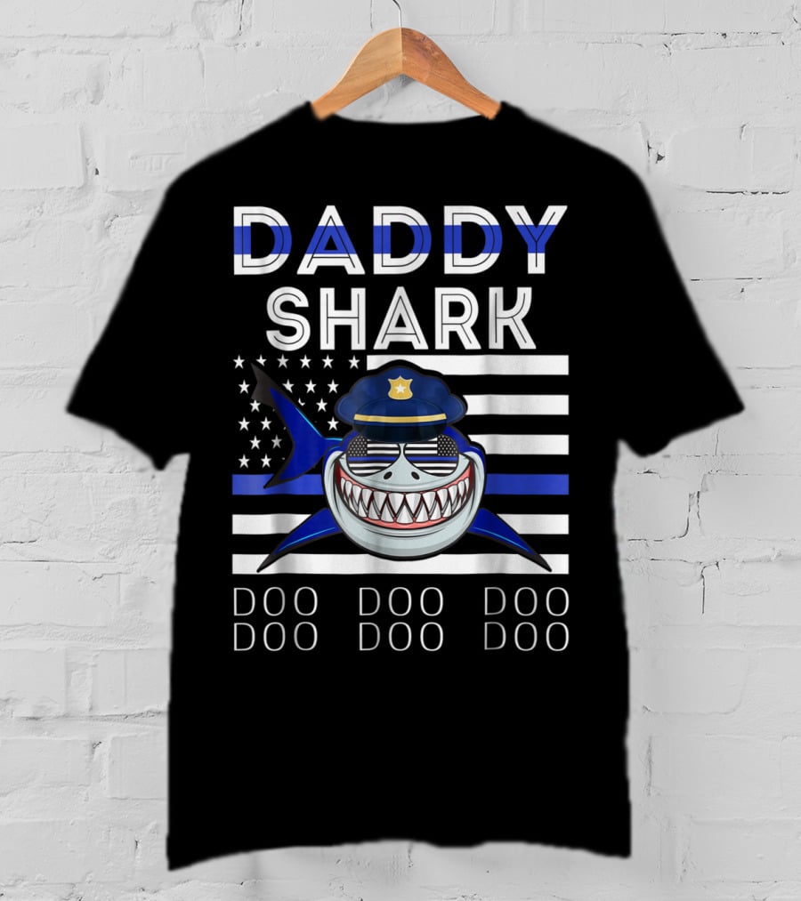 Daddy Shark Police Doo Doo Doo Blue Line Flag T-Shirt