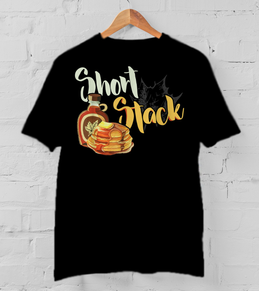 Short Stack Maple Syrup Pancakes T-Shirt