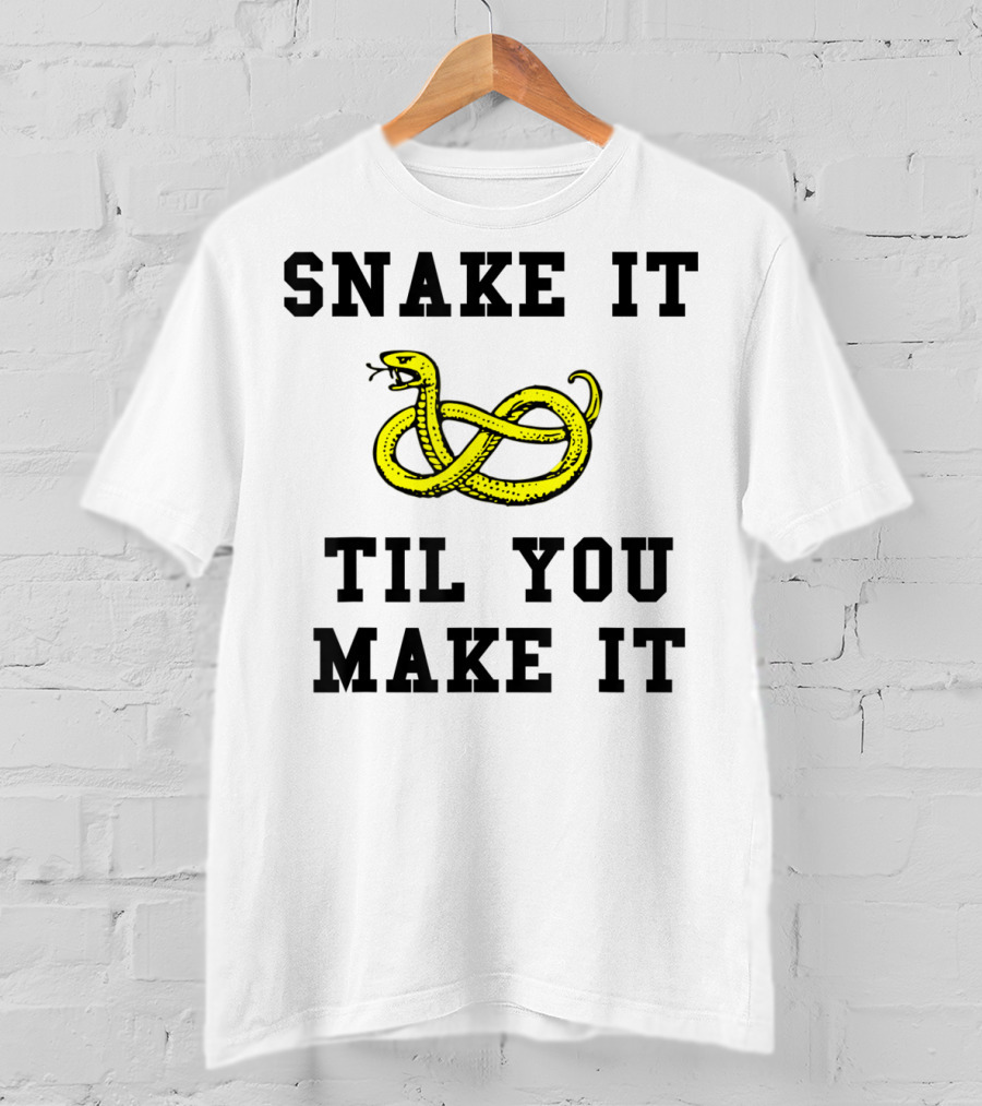 Snake It Til You Make It Funny Snake Pun Yellow Knot Snake T-Shirt