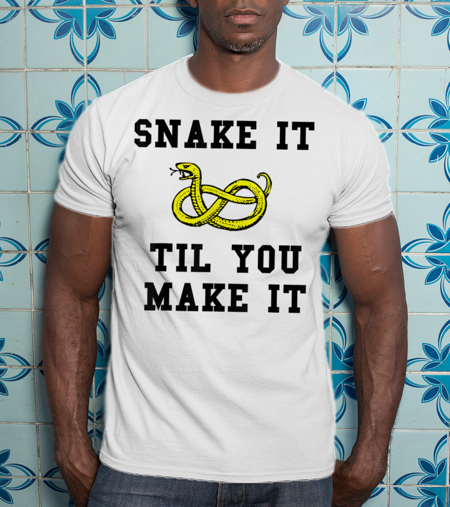 Snake It Til You Make It Funny Snake Pun Yellow Knot Snake T-Shirt
