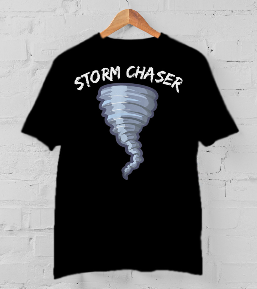 Storm Chaser Tornado Meteorologist Weather Storm Chaser T-Shirt