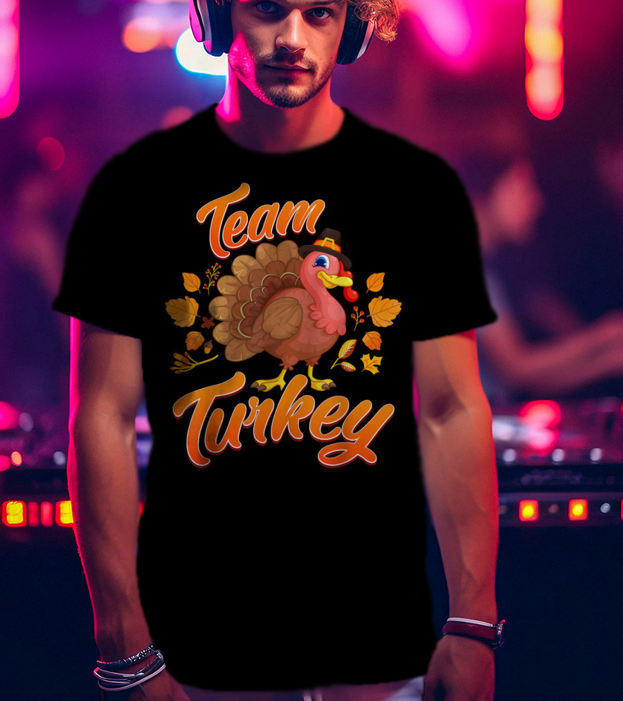 Team Turkey Thanksgiving Family T-Shirt