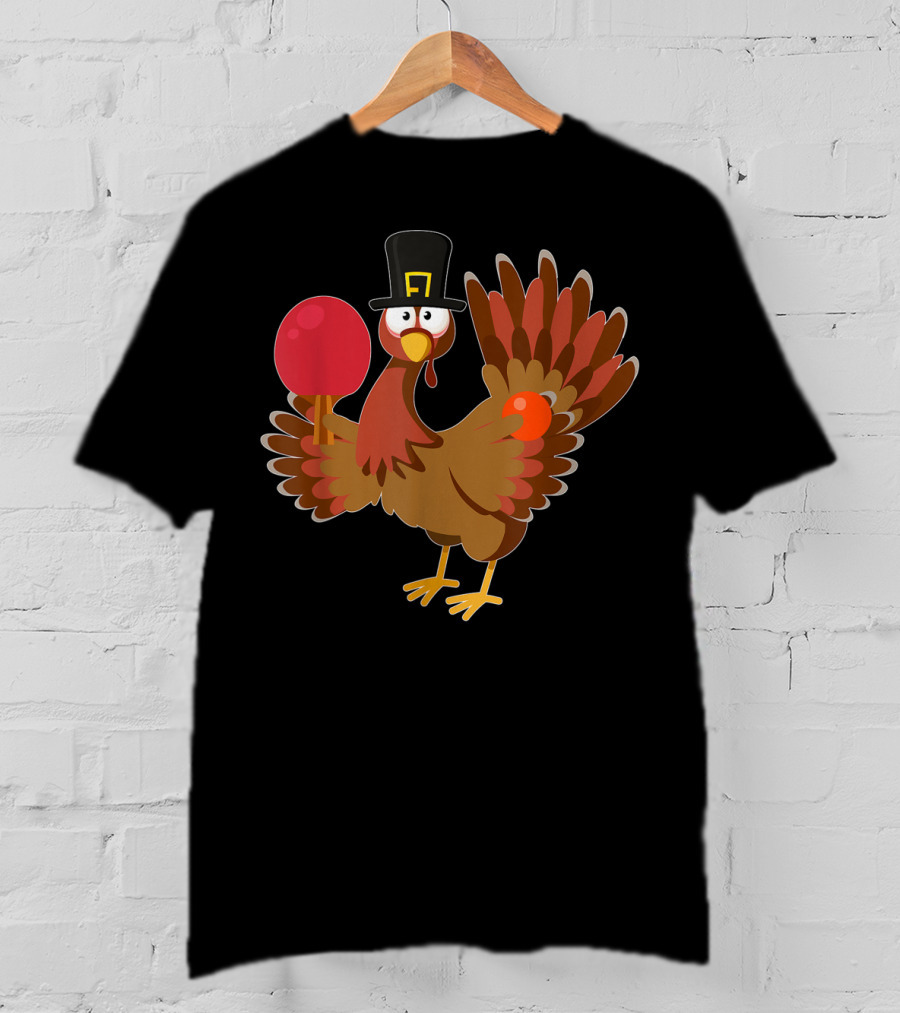 Thanksgiving Turkey Playing Ping Pong With Paddle And Pilgrim Hat T-Shirt