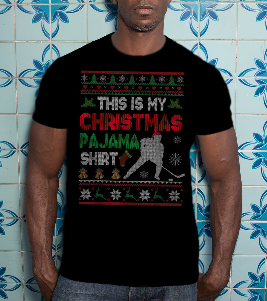 This Is My Christmas Pajama Shirt Hockey Ugly T-Shirt