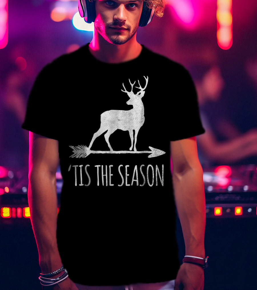 Tis The Season Funny Deer Bow Hunting Arrow T-Shirt