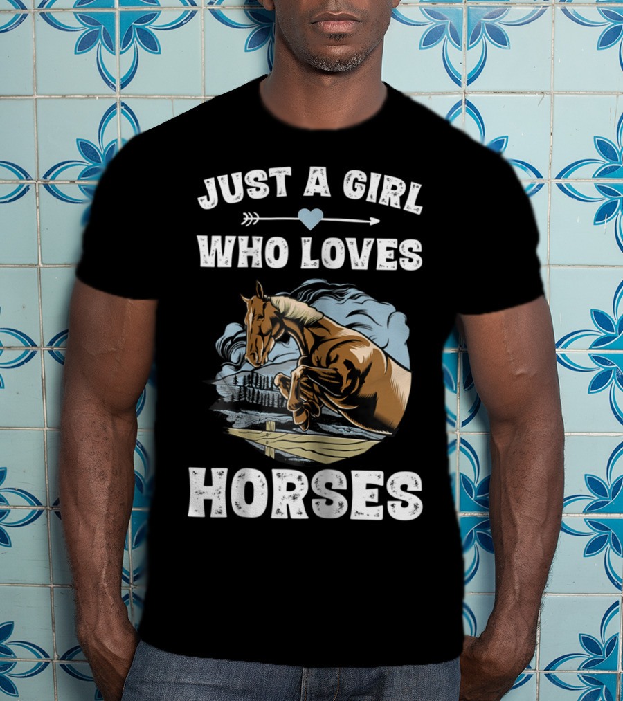 Just A Girl Who Loves Horses Racing Riding Equestrian T-Shirt