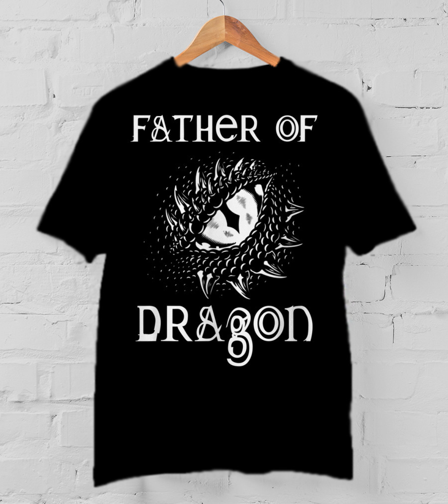 Father Of Dragon Eye T-Shirt