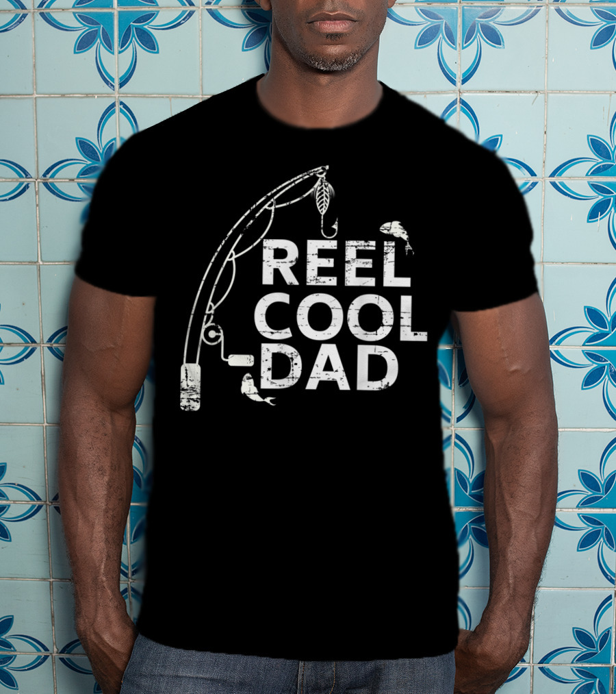 Reel Cool Dad Fishing Father's Day Papa T-Shirt
